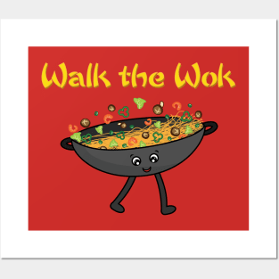 Walk the Wok Posters and Art